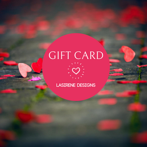 Lasirene Designs Gift Card ~ $25 and up